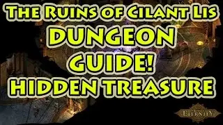 The Ruins of Cilant Lis ► Pillars of Eternity ► Act 1 ► Dungeon Guide ► Quest Guide