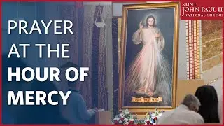 Prayer at the Hour of Mercy | January 24, 2021