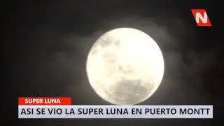 Supermoon in Chile 14th November 2016 Time Lapse THE BIGGEST SUPER-MOON in 70 years Super Luna