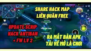 Share hack map li&ecirc;n qu&acirc;n miễn ph&iacute; antiban m&ugrave;a 23 | Mod LQH