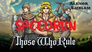 Those Who Rule Speedrun Casual Difficulty No Permadeath WR Attempts Any%