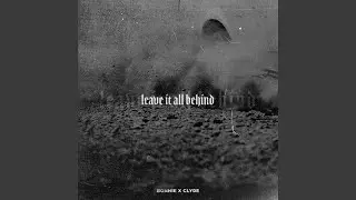 Leave It All Behind
