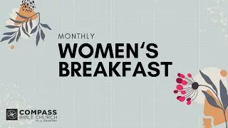 Women's Monthly Event | Doing Life Together | Kayla Thomas