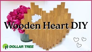 Wooden Heart DIY❤️DOLLAR TREE DIY❤️Anniversary Wedding Valentine's Day Gift Idea❤️Home Decor ASMR
