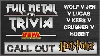 Full Metal Trivia: Iron Man Call Out - Harry Potter: Wolf v Jen v Lucas v Kees v Crusher v Hobbit