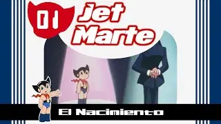 Jet Marte, el ni&ntilde;o bi&oacute;nico - Cap. 1 - El Nacimiento