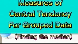 Finding the median of Grouped Data #measuresofcentraltendency