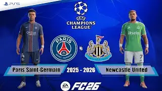 Paris Saint-Germain vs. Newcastle United | UEFA Champions League 25/26 | FC 26 - PS5&trade;[4K]