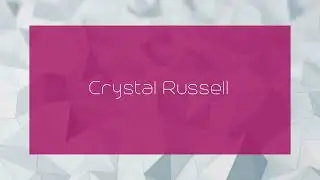 Crystal Russell - appearance