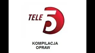 Tele5 - Kompilacja opraw
