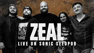 ZEAL &ndash; Progressive Metalcore Live Session | SONIC SEEDPOD