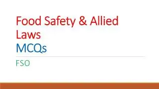 MCQs In Food Safety & Allied Laws