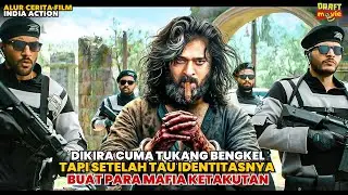 DIKIRA CUMA TUKANG BENGKEL TAPI SETELAH TAU IDENTITASNYA BUAT MAFIA CIUT II ALUR FILM INDIA ACTION