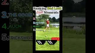 Ranking Bad Luck Golf Moments!!!🤣🤣🤣