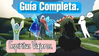 MIRA esto para CONOCER TODO sobre los ESPIRITUS VIAJEROS | Guía Sky: Children Of The Light.