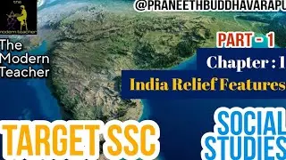 AP 10th Class Social Studies | India Relief Features -1 |The Modern Teacher | Praneeth Buddhavarapu