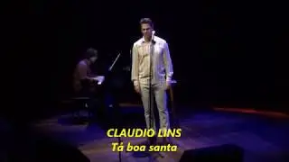 Claudio Lins - T&aacute; boa santa