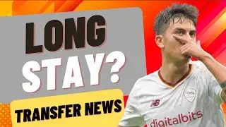 Roma WANT TO ELIMINATE the $20MLN CLAUSE in DYBALA'S Contract!