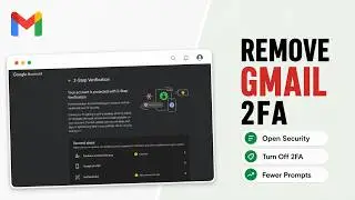 How to Turn Off 2 Step Verification in Gmail Account (2026 Fewer Prompts)