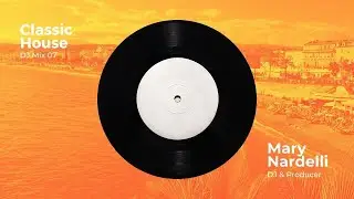 Classic House Mix - The Soundtrack of a Lost Era