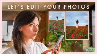 LET'S EDIT YOUR PHOTOS *tips to make your photos look pro*