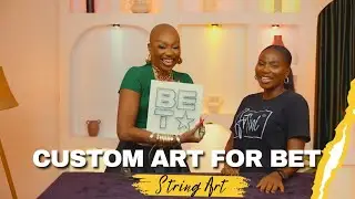 Artini x BET Africa | Making Iconic BET Logo with String Art