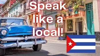 10 Must-Know Local Phrases: Speak Like a Cuban
