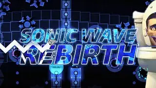Cette MASHUP est HILARANTE ! - Sonic Wave Rebirth // EXTREME DEMON | geometry dash fr
