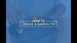 Stork Bake: How To Grease A Baking Tin