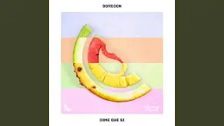 Dime Que Si