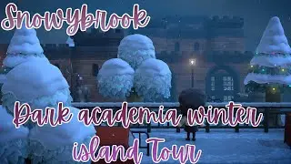 Snowybrook | Dark Academia ACNH Island Tour