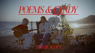 TEMME SCOTT: POEMS & CANDY (ECHOES SESSION)