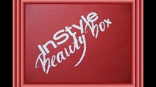 Коробочка красоты InStyle Beauty Box Июнь 2017 - обзор состава