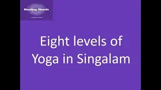 Eight levels of Yoga in Singalam