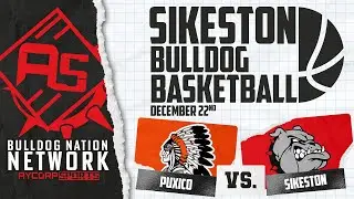 PUXICO vs. SIKESTON - Basketball 2025/26 - Bulldog Nation Network