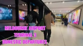 Melbourne Airport Domestic Departures Terminal 3 Walk  Virgin Australia Oct 2025