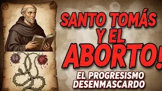 La controversia de Santo Tomás sobre el aborto: ¿qué dijo y por qué importa?