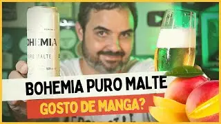 Cerveja Bohemia Puro Malte tem gosto de manga?