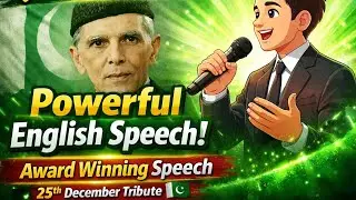 Quaid-e-Azam Day | Powerful Award Winning Speech in English | 25 December Special