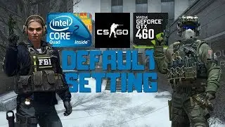 CS:GO on Core 2 Quad Q6600 / GTX 460 / 4GB