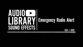 Emergency Radio Alert - Sound Effect