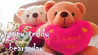 💖💖💕Happy Teddy Bear day/🌹 new WhatsApp status🌹💖/Teddy day 2019💙