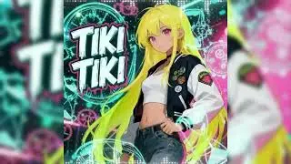 TIKI TIKI [SPEED UP]