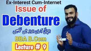 Debenture issue | issue of debentures | ex interest | cum interest | Advanced accounting | BBA B.Com