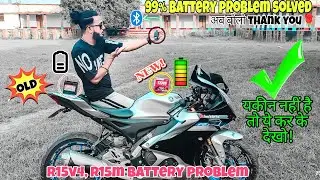 r15v4 , r15m  battery problem sloving || ये वीडियो देखो और battery problem ठिक @pawanrider#r15m