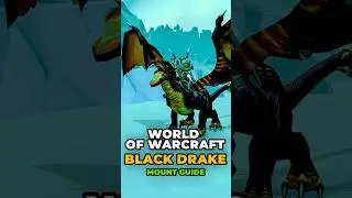 Как получить ездового питомца Черного Дракона в World of Warcraft #worldofwarcraft #warcraft