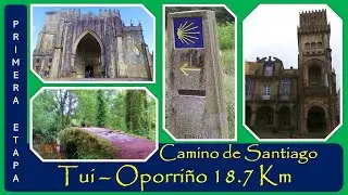 #CaminodeSantiago Etapa Tui - O Porri&ntilde;o #CaminoPortugues #Xacobeo2021