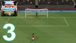 Score! Match Android Gameplay part 3