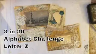 3 Items in 30 Minutes Alphabet Challenge - Letter Z - #3in30alphabet