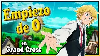 Empiezo Grand Cross en 2025 | &iquest;Vale la pena antes de 7DS Origin?